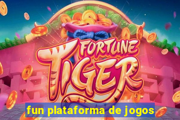 fun plataforma de jogos